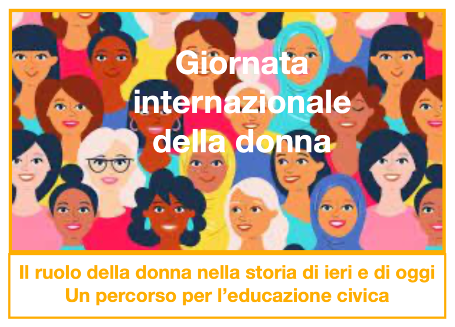 Il ruolo della donna nella storia di ieri e di oggi;un percorso per l'educazione civica- classi IV-V-