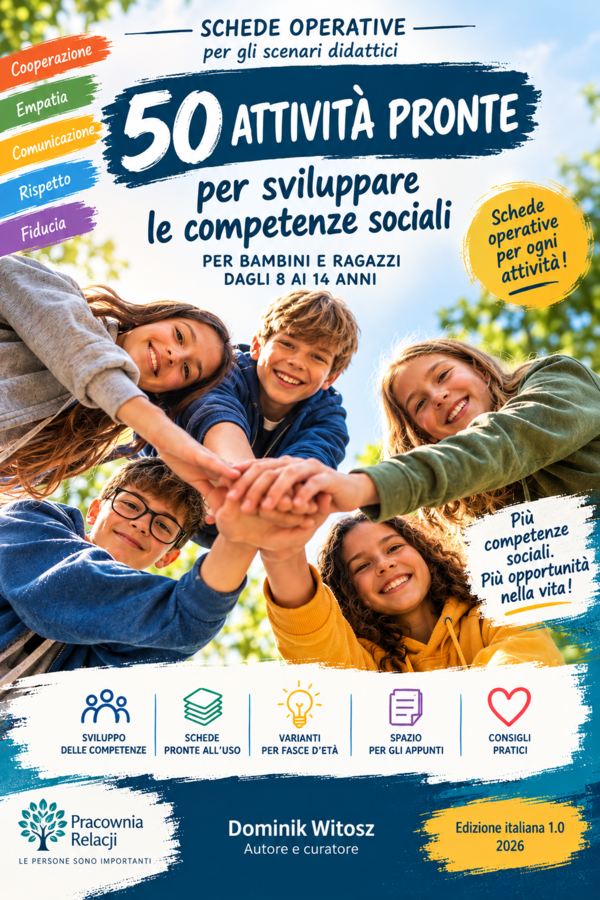 SCHEDE OPERATIVE per 50 attività dedicate allo sviluppo delle competenze sociali