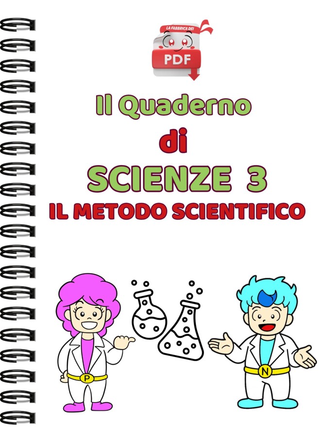 IL QUADERNO DI SUPER SCIENZE 3; il metodo scientifico