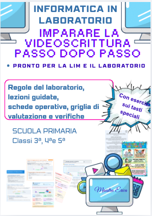 Laboratorio di Videoscrittura: Tastiera, Tasti Speciali, Regole e Verifiche (Classi 3ª, 4ª e 5ª Primaria)