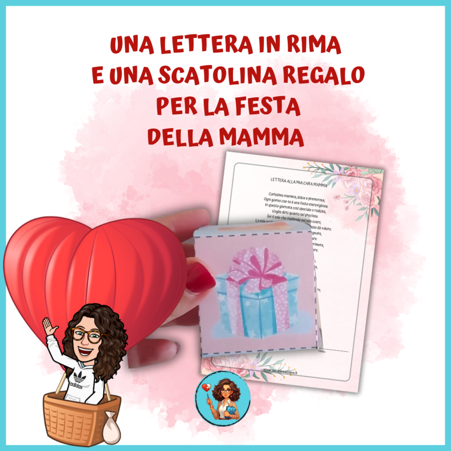 LETTERA IN RIMA E SCATOLINA REGALO PER LA FESTA DELLA MAMMA