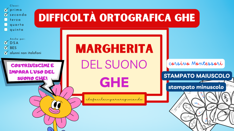 MARGHERITA DEL SUONO GHE - difficoltà ortografiche