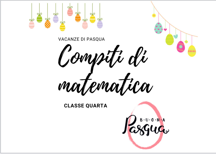 Compiti matematica vacanza di Pasqua/classe quarta