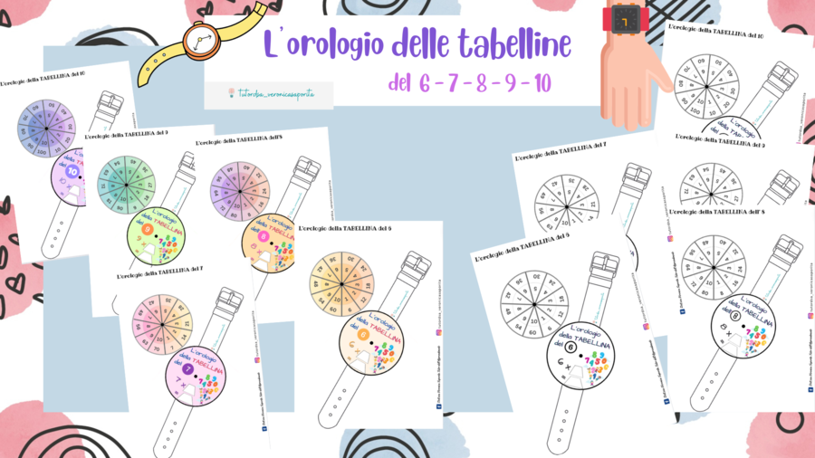 L'OROLOGIO DELLE TABELLINE DEL 6 - 7 - 8 - 9 - 10