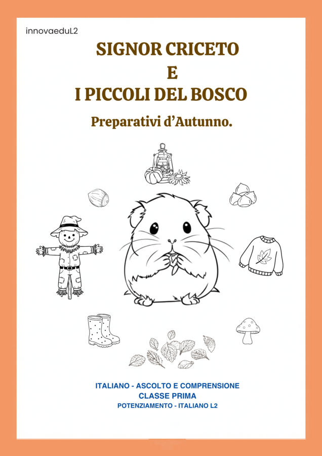 Signor Criceto e i piccoli del bosco. Preparativi d’Autunno