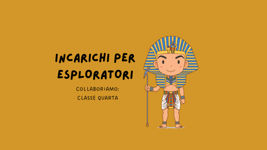 INCARICHI PER ESPLORATORI - CLASSE QUARTA