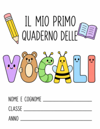 Le vocali: quaderno e attività