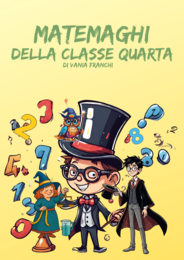 I matemaghi della classe quarta