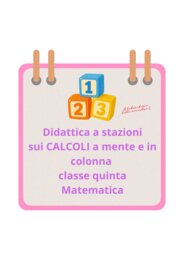 didattica a stazioni 4° e 5°