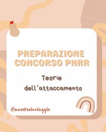 Concorso pnrr3 - teorie dell’attaccamento