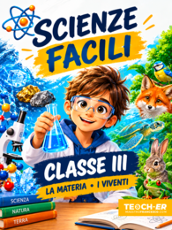 Scienze Facili - La Materia + I Viventi (Raccolta)