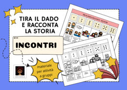 TIRA IL DADO E RACCONTA LA STORIA - INCONTRI