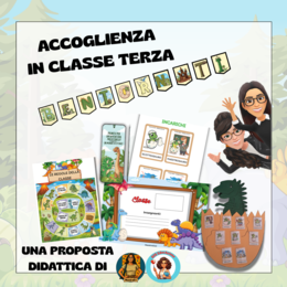 ACCOGLIENZA CLASSE TERZA - UNA PROPOSTA DI SOS EducAzione&MaestraGiò