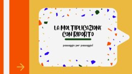 MOLTIPLICAZIONE-I PASSAGGI