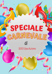 SPECIALE CARNEVALE: Un Percorso Didattico Interdisciplinare