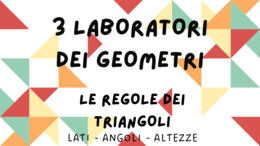 LABORATORI DEI GEOMETRI - LE REGOLE DI TRIANGOLI