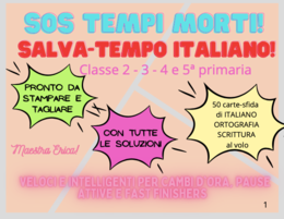 SOS Tempi Morti! 50 carte-sfida di Italiano (Classi 2ª-5ª Primaria)