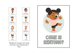 COME SI SENTONO? • Kit Emozioni Sostegno: Libretto Adattato CAA e 16 Flashcard