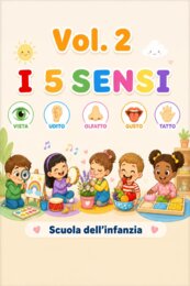 Volume 2 - Esploro i 5 Sensi: Classificazione e Insiemi (Livello Intermedio)