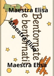 Bentornate e bentornati! "Il piccolo principe"
