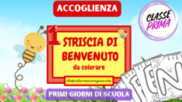 ACCOGLIENZA CLASSE PRIMA: STRISCIA DI BENVENUTO DA COLORARE