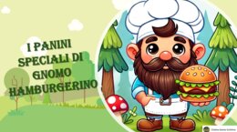 I PANINI SPECIALI DI GNOMO HAMBURGERINO