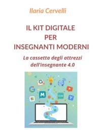 Il kit digitale per insegnanti moderni