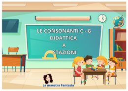 I suoni dolci e duri di C-G con la didattica a stazioni