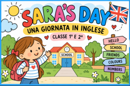 A DAY AT SCHOOL WITH SARA – INGLESE CLASSE 1ª E 2ª