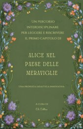 UDA INTERDISCIPLINARE PER LEGGERE E RISCRIVERE ALICE