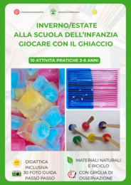 INVERNO/ESTATE  ALLA SCUOLA DELL'INFANZIA GIOCARE CON IL GHIACCIO