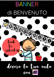 BENVENUTI IN PRIMA- BANDIERINE PER LA TUA AULA