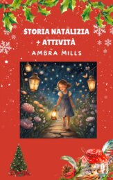 La Storia delle Lanterne di Natale