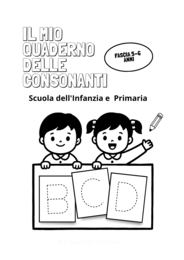 LE CONSONANTI • SCHEDE OPERATIVE (Fascia 5-6 Anni)