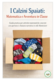La matematica concreta dei calzini spaiati in stile Montessori; classi I-II-III (adattabie alla scuola dell'infanzia)
