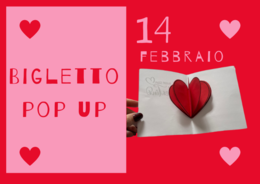 San Valentino: biglietto POP UP fai da te