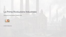 La Prima Rivoluzione Industriale: Unità Didattica Completa (Slide + Verifica + Soluzioni)