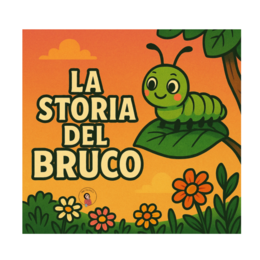 La storia del bruco
