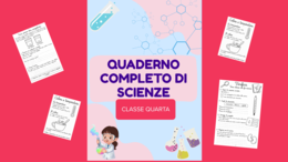 Quaderno completo di scienze – Classe quarta primaria