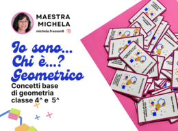 Io sono...Chi è...? GEOMETRICO classi 4^ e 5^