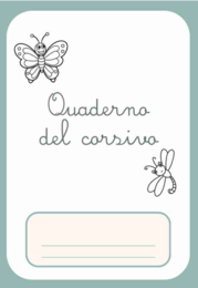 IL MIO PRIMO QUADERNO DEL CORSIVO