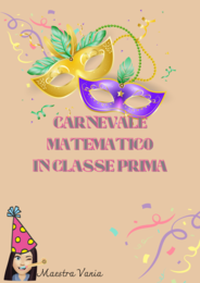 Carnevale matematico in classe prima