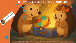 "IL TAMBURELLO DEI MILIONI E DEI MILIARDI"- I GRANDI NUMERI