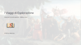 Le Grandi Esplorazioni e la Conquista del Nuovo Mondo – Modulo Completo (22 Slide + Verifica)