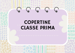 COPERTINE QUADERNONI CLASSE 1