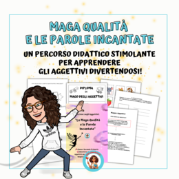 Maga Qualità e le Parole Incantate - Un'attività magica per scoprire gli aggettivi! ✨