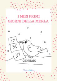 I miei primi giorni della merla