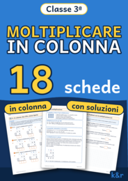 Moltiplicazioni classe terza: in colonna e problemi