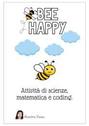 Bee Happy: pacchetto di attività multidisciplinari sulle api.