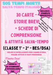 30 CARTE RACCONTI – SOS SALVA-TEMPO 30 carte pronti-all'uso con brevi storie in stampato maiuscolo & Comprensione del Testo (Classi 1ª-2ª - BES/DSA)